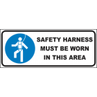 Safety Harness Must Be Worn In This Area  Sign