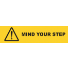Mind Your Step Sign