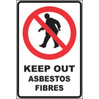 Keep Out Asbestos Fibers Sign