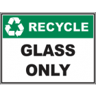 Recycle Glass Only Sign