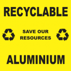 Recyclable Save Our Resources Aluminium Sign