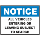 All Vehicles Entering Or Leaving Subject To Search Sign