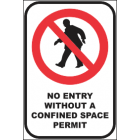 No Entry Without A Confined Space Permit Sign