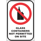 Glass Containers Not Permitted On site Sign