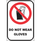 Do Not Wear Gloves Sign