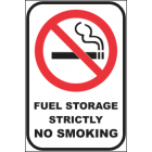 Fuel Storage Strictly No Smoking Sign