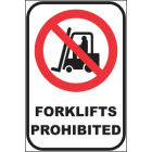 Forklifts Prohibited Sign