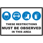 These Restrictions Must Be  Observed In This Area Sign