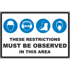 These Restrictions Must Be  Observed In This Area Sign