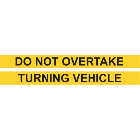 Do Not Overtake Turning Vehicle Sign