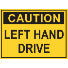 Caution Left Hand Drive Sign