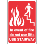 In Event Of Fire Do Not Use Lifts Use Stairway