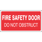 Fire Safety Door Do Not Obstruct Sign