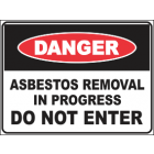 Asbestos Removal In Progress Do Not Enter