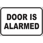 Door Is Alarmed Sign