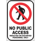 No Public Access Inducted or Escorted Personnel Only Sign
