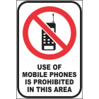 Use of Mobile Phone Is Prohibited In This Area Sign