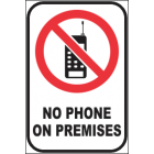 No Phone On Premises Sign