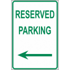Reserved  Parking Arrow (L) Sign