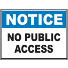 No Public Access Sign