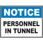 Personnel In Tunnel Sign