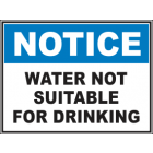 Water Not Suitable For Drinking Sign