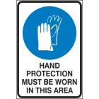 Hand Protection Must Be Worn In This Area Sign