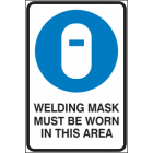 Welding Mask Must be Worn in This Area Sign