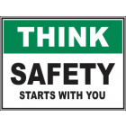 Safety Starts With You Sign