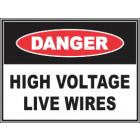 High Voltage Live Wires Sign