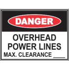 Overhead Power Lines maxi Clearance.. Sign