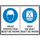 Head Protection Must be Worn -High Vis Vest Must be Worn Sign