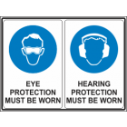 Eye Protection Must be Worn -Hearing Protection Must be Worn Sign