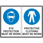 Eye Protection Must be Worn - Protective Clothing Must be Worn Sign