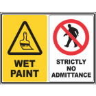 Wet Paint -Strictly No Admittance Sign