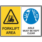 Forklift Area-Aisle Must be Kept Clear Sign