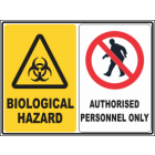 Biological Hazard-Authorised Personnel Only Sign