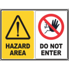 Hazard Area-Do Not Enter Sign