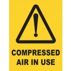 Compressed Air In Use Sign