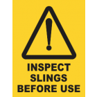 Inspect Slings Before Use Sign