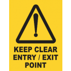 Keep Clear Entry/Exit Point Sign