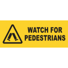 Watch for Pedestrians Sign