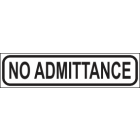 No Admittance Sign