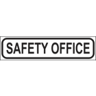 Safety Office Sign