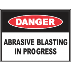 Abrasive Blasting In Progress Sign