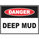 Deep Mud Sign