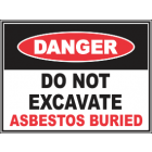 Do Not Excavate Asbestos Buried Sign