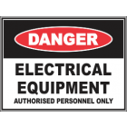 Electrical Equipment Authorised Personnel Only Sign