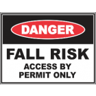 Fall Risk Access By Permit Only Sign