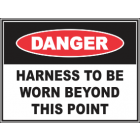 Harness To be Worn Beyond This Point Sign